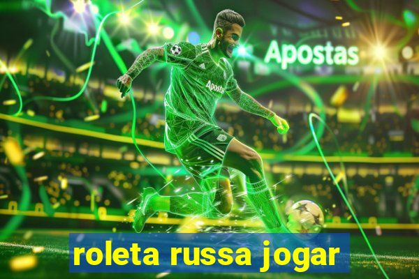 roleta russa jogar